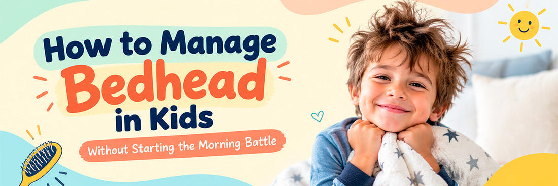  Bedhead in Kids Without Starting the Morning Meltdown