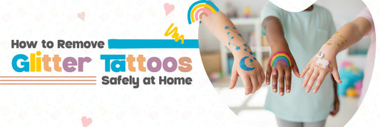 Fast Glitter Tattoo Removal (Kid-Friendly Tips)