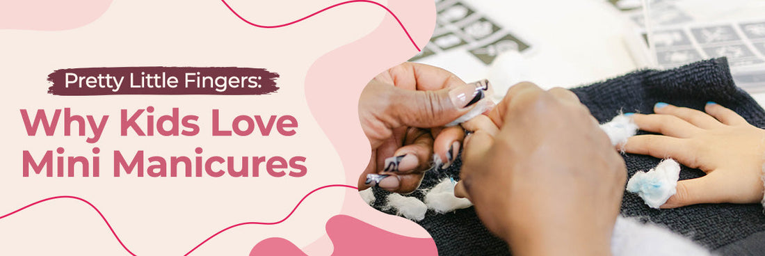 Pretty Little Fingers: Why Kids (and Parents) Are Obsessed with the Mini manicure
